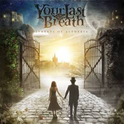 Your Last Breath : Streets of Alyderia